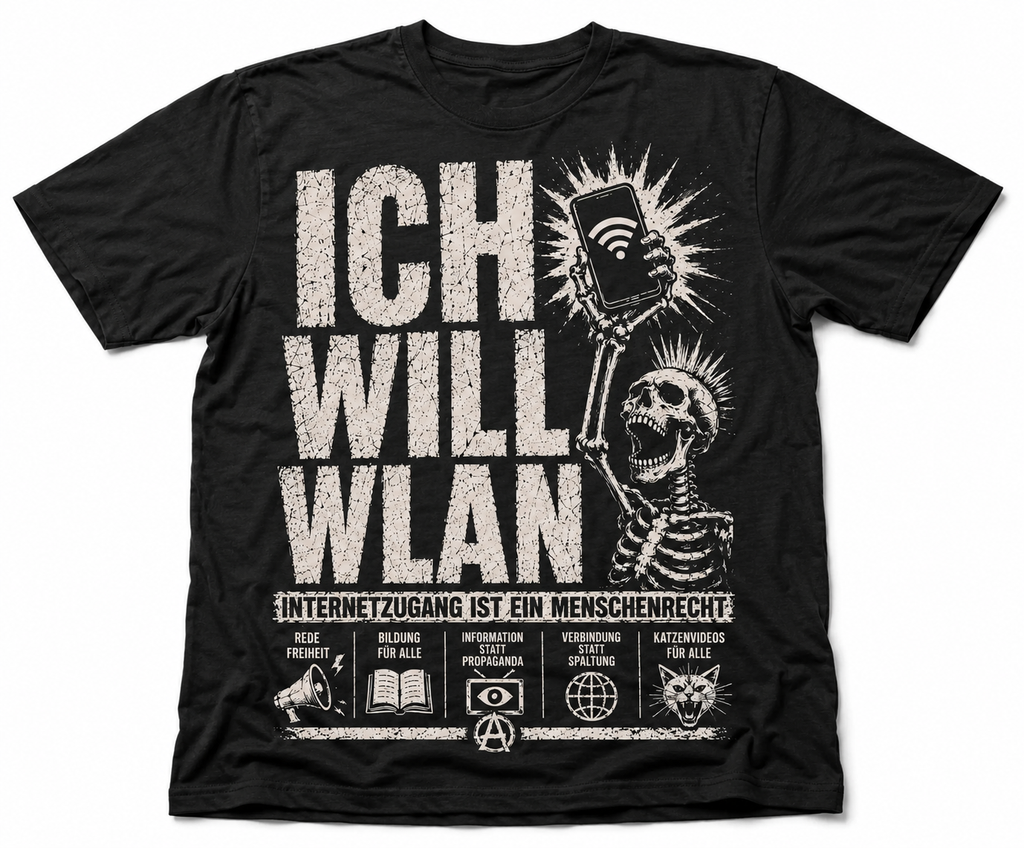 ICH WILL WLAN T-Shirt mit satirischem Punk-Design und Skelett auf schwarzem Shirt
