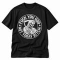 Schwarzes T-Shirt mit weißem Totenkopf-Totenkopf-Motiv und dem Schriftzug „FUCK YOU GOD – NOT TODAY BITCH!“