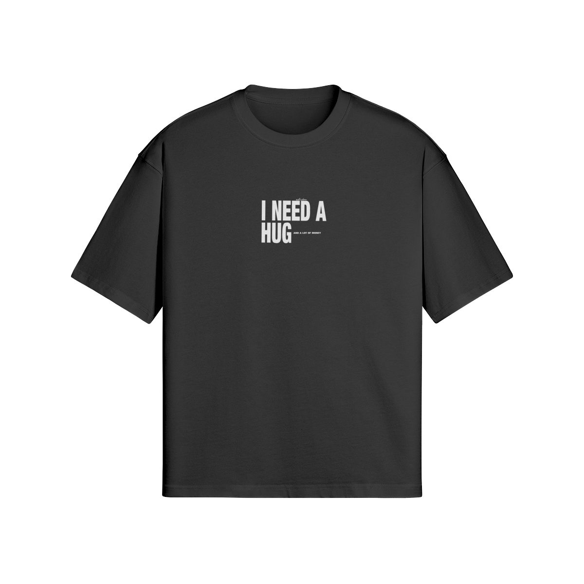Oversized Streetwear T-Shirt „I Need a Hug“ – Typography Print Unisex - Beatwear 71