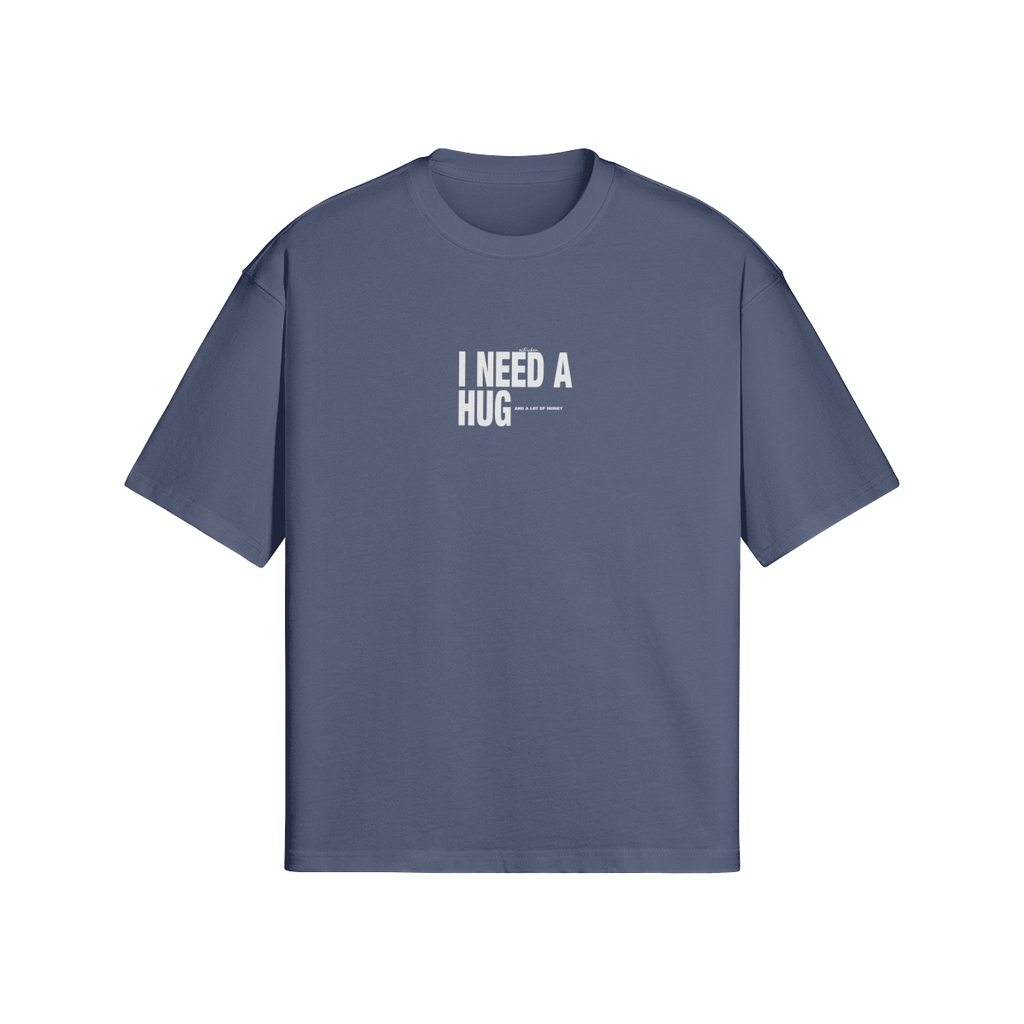 Oversized Streetwear T-Shirt „I Need a Hug“ – Typography Print Unisex - Beatwear 71