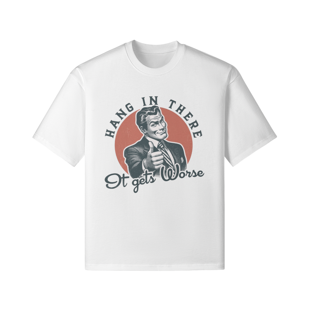 Weißers T-Shirt mit Vintage Illustrationen eines Mannes mit Daumen hoch und ironischem Schriftzug Hang in there It gets worse