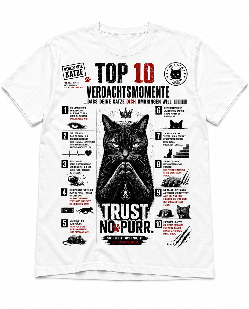 Weißes Katzen T-Shirt mit satirischem Geheimakten Design Top 10 Verdachtsmomente Trust No Purr